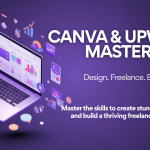 Canva & Upwork Mastery Course – From Design Skills to Freelancing